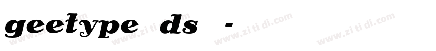 geetype ds达达体字体转换